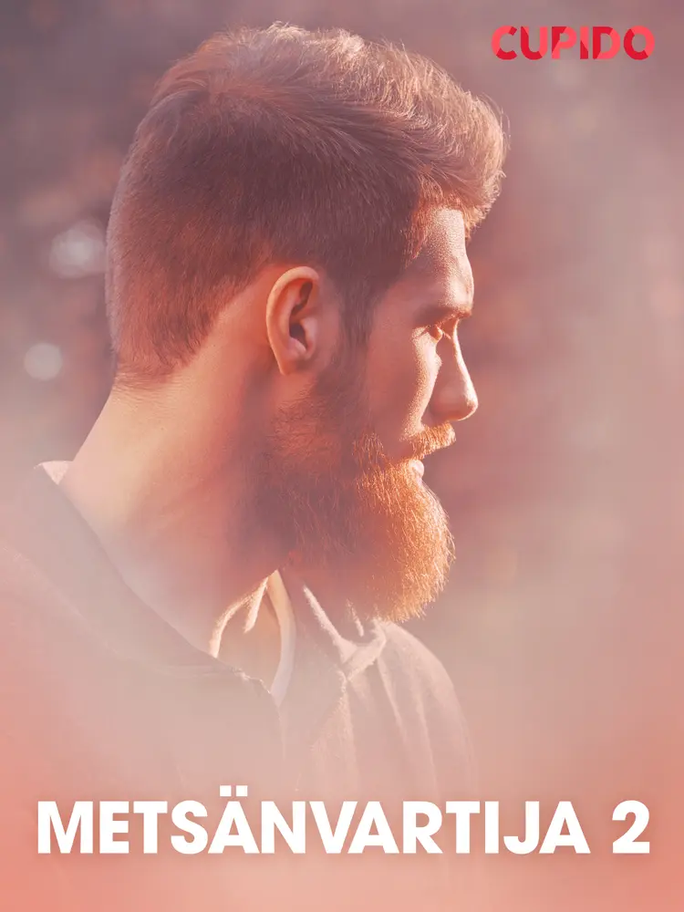 Metsänvartija 2 - eroottinen novelli af Cupido