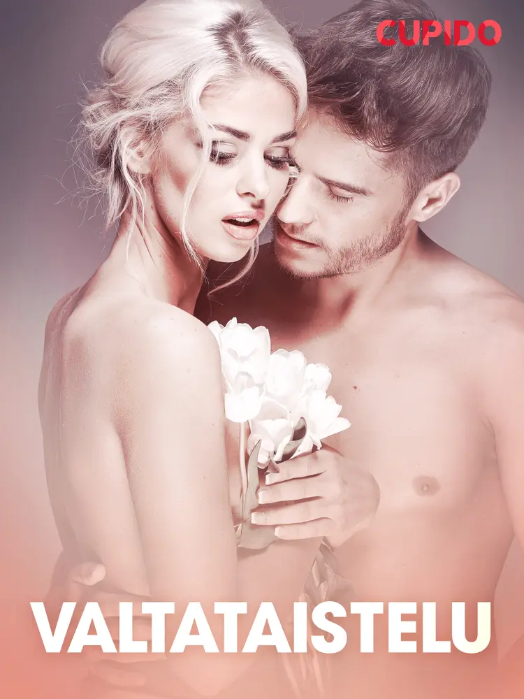Valtataistelu - eroottinen novelli af Cupido
