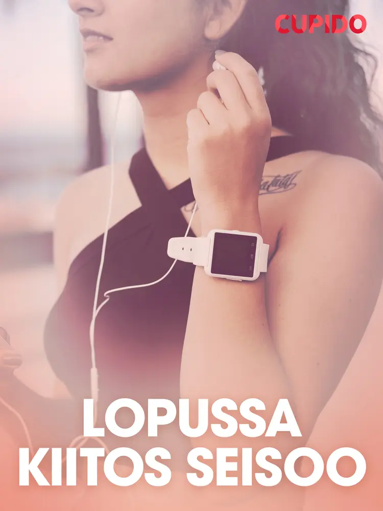 Lopussa kiitos seisoo - eroottinen novelli af Cupido