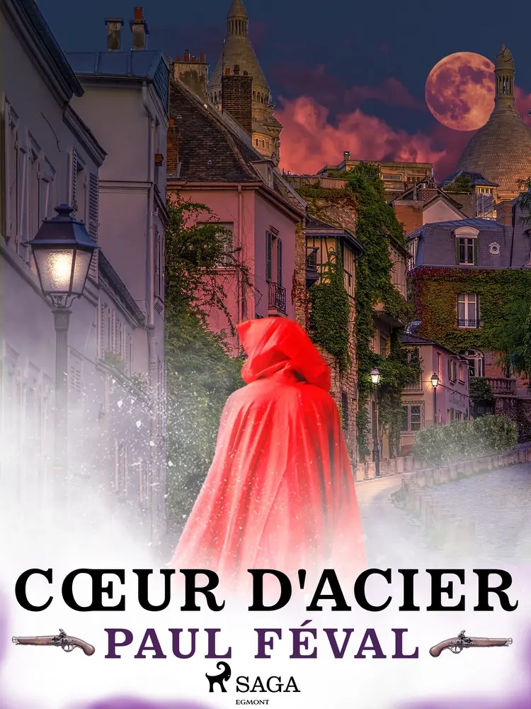 Cœur d'acier af Paul Féval