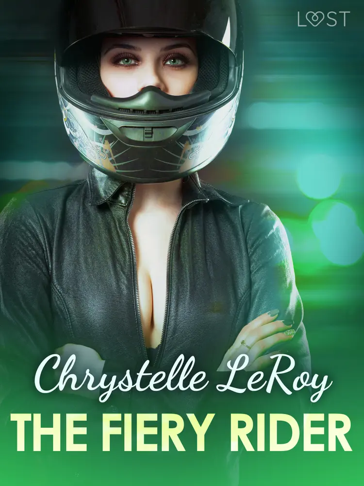 The Fiery Rider - Erotic Short Story af Chrystelle LeRoy