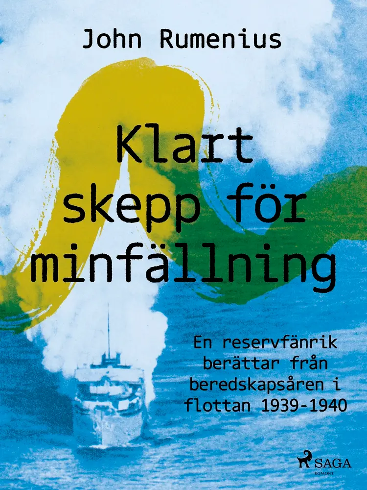 Klart skepp för minfällning af John Rumenius