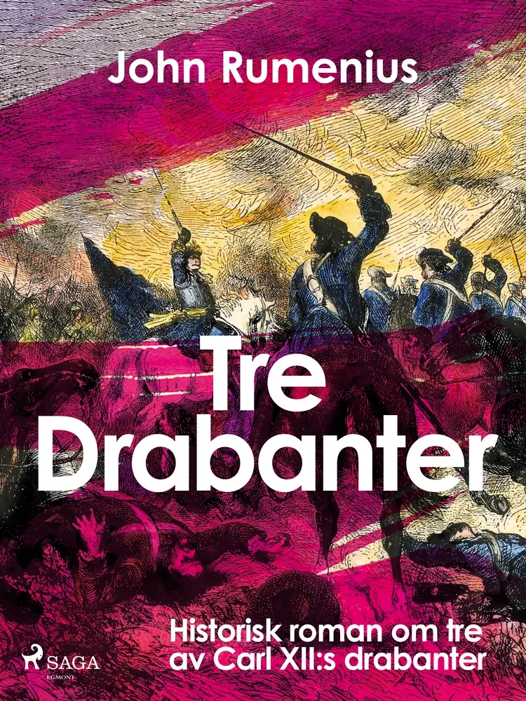 Tre drabanter af John Rumenius