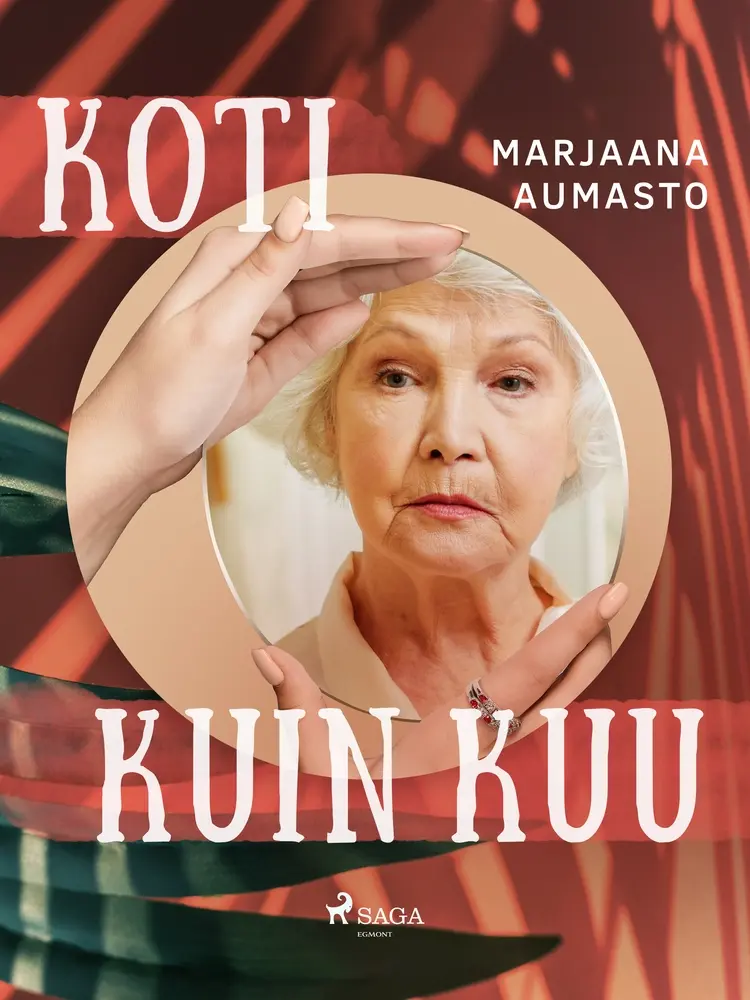 Koti kuin kuu af Marjaana Aumasto