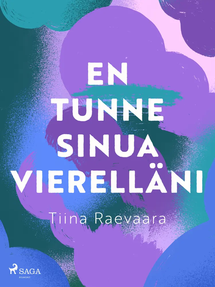 En tunne sinua vierelläni af Tiina Raevaara