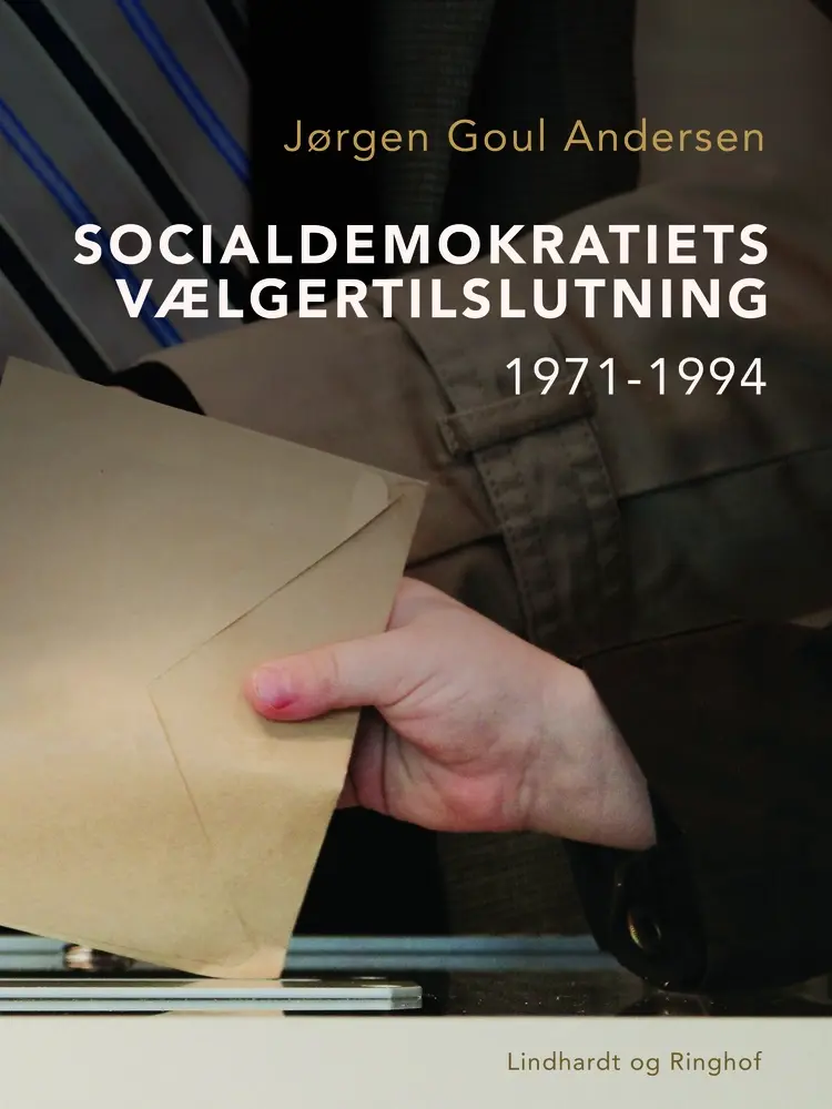 Socialdemokratiets vælgertilslutning 1971-1994 af Jørgen Goul Andersen