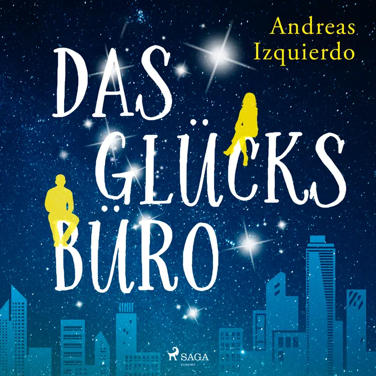 Das Glücksbüro af Andreas Izquierdo