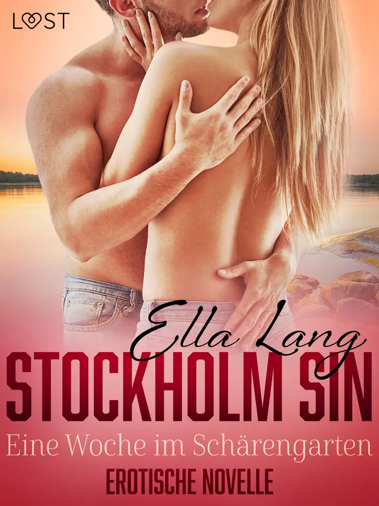 Stockholm Sin: Eine Woche im Schärengarten - Erotische Novelle af Ella Lang