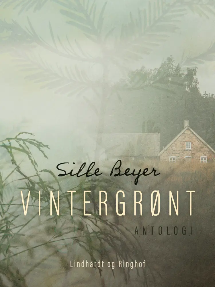 Vintergrønt af Sille Beyer