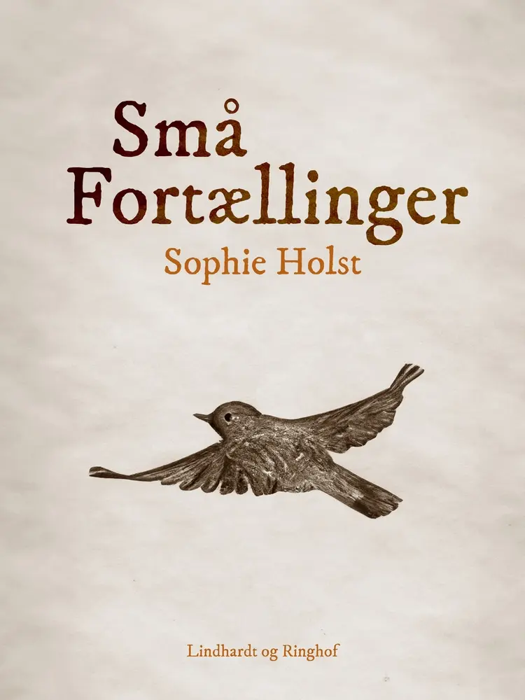 Små fortællinger af Sophie Holst