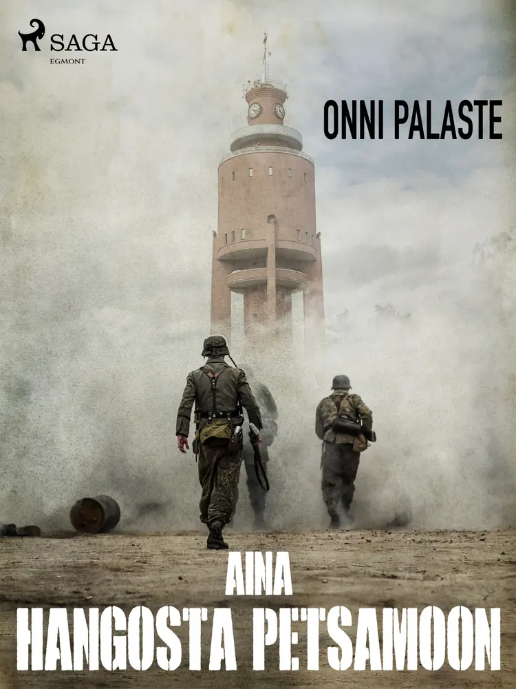 Aina Hangosta Petsamoon af Onni Palaste