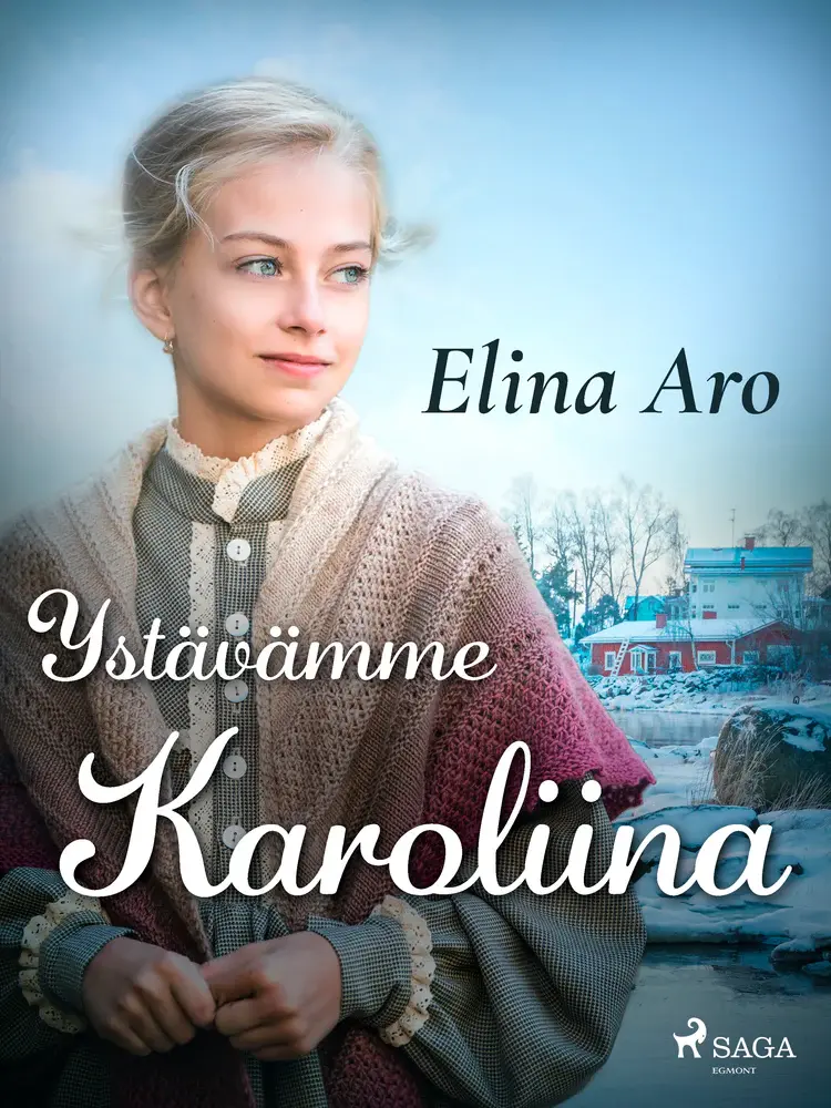 Ystävämme Karoliina af Elina Aro