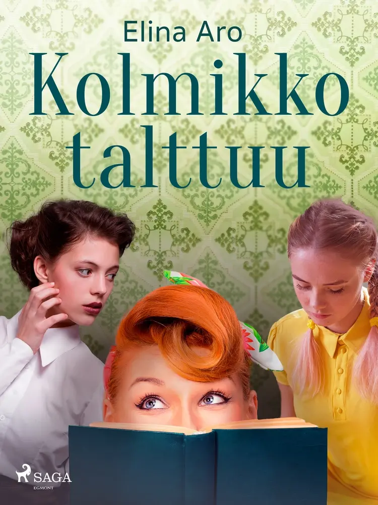 Kolmikko talttuu af Elina Aro
