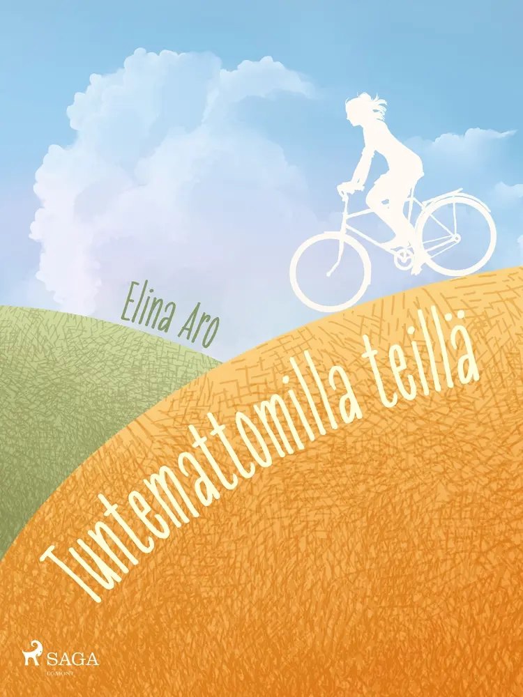 Tuntemattomilla teillä af Elina Aro
