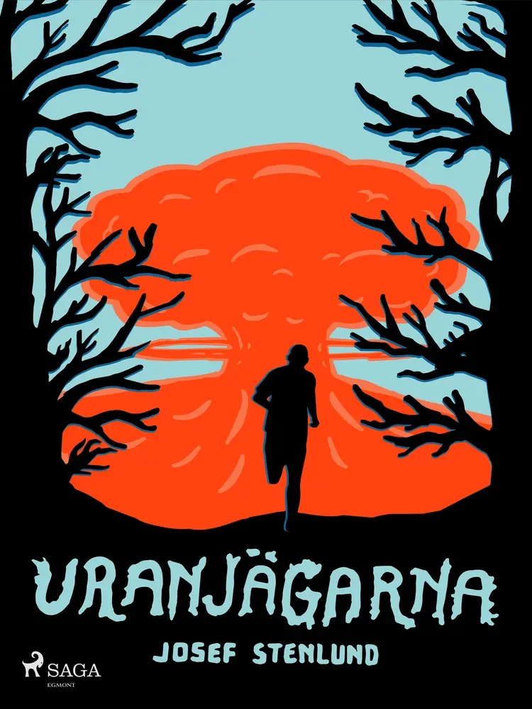 Uranjägarna af Josef Stenlund