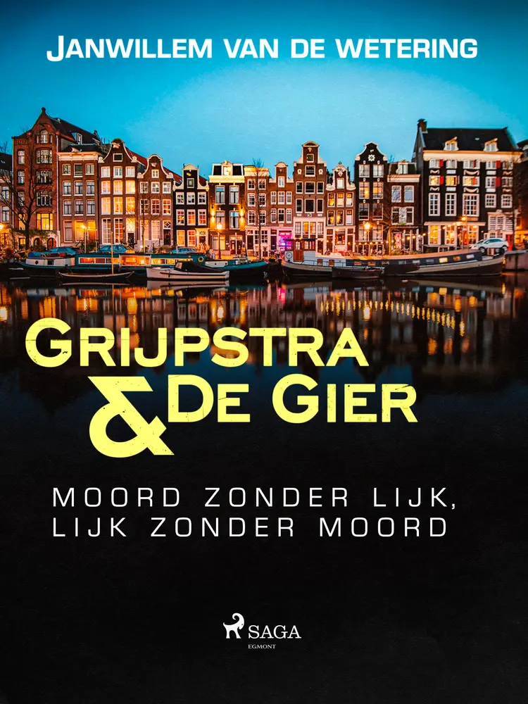 Moord zonder lijk, lijk zonder moord af Janwillem van de Wetering