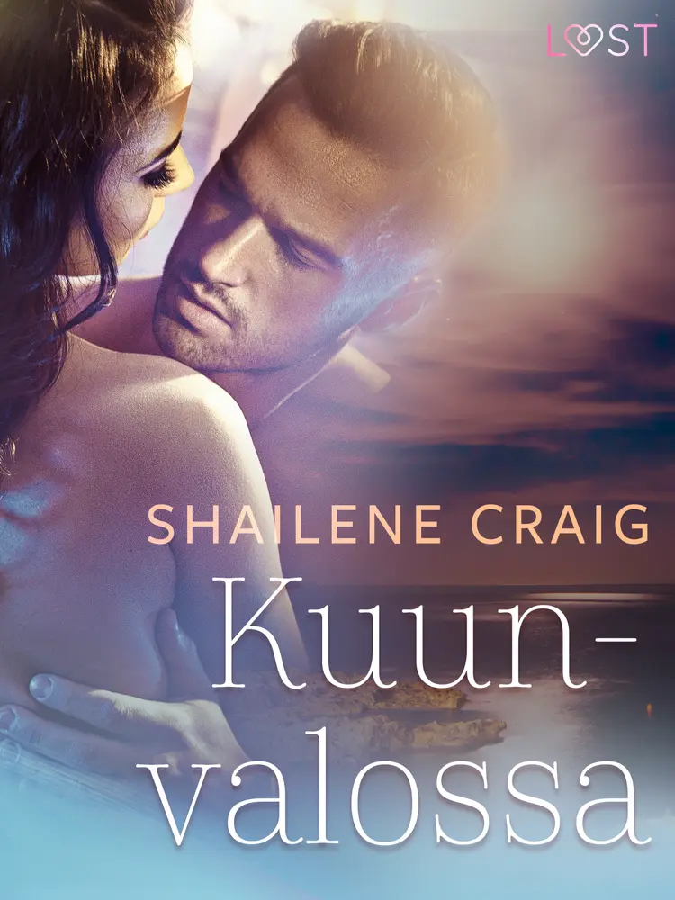 Kuunvalossa - eroottinen novelli af Shailene Craig