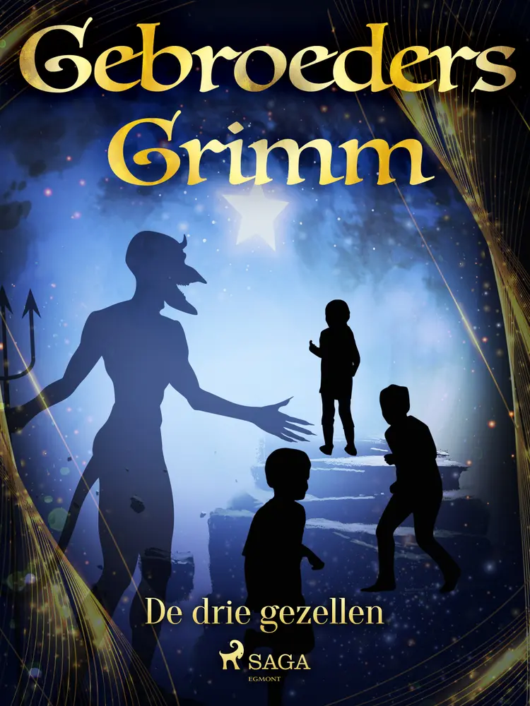 De drie gezellen af De gebroeders Grimm