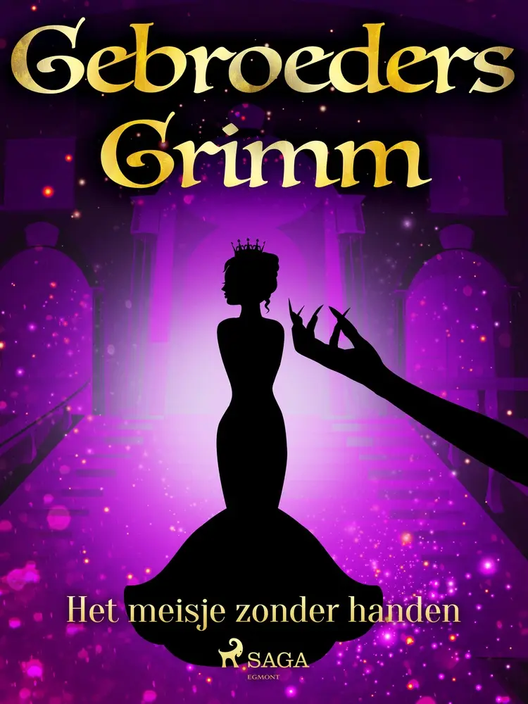 Het meisje zonder handen af De gebroeders Grimm