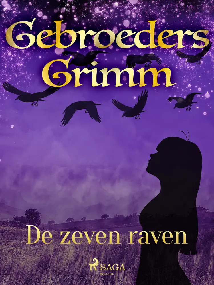 De zeven raven af De gebroeders Grimm