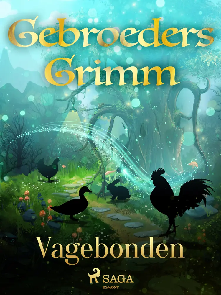 Vagebonden af De gebroeders Grimm
