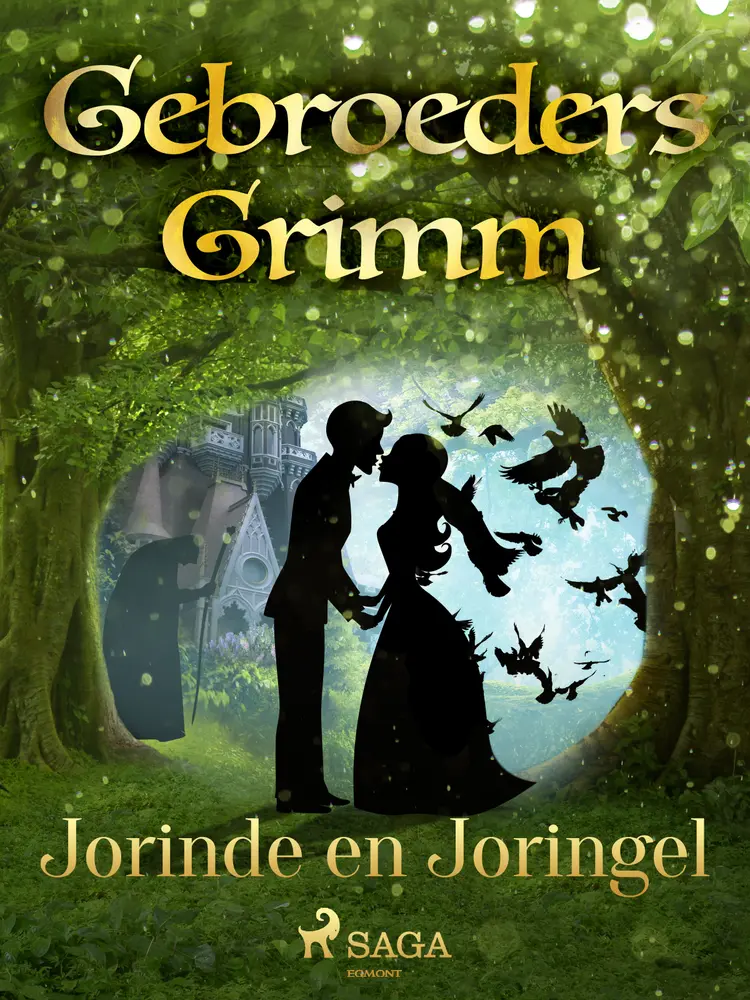 Jorinde en Joringel af De gebroeders Grimm