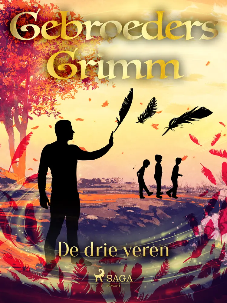 De drie veren af De gebroeders Grimm