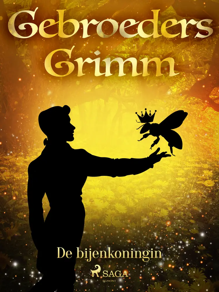 De bijenkoningin af De gebroeders Grimm