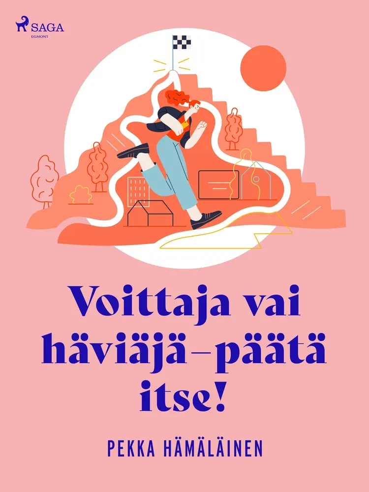 Voittaja vai häviäjä - päätä itse! af Pekka Hämäläinen