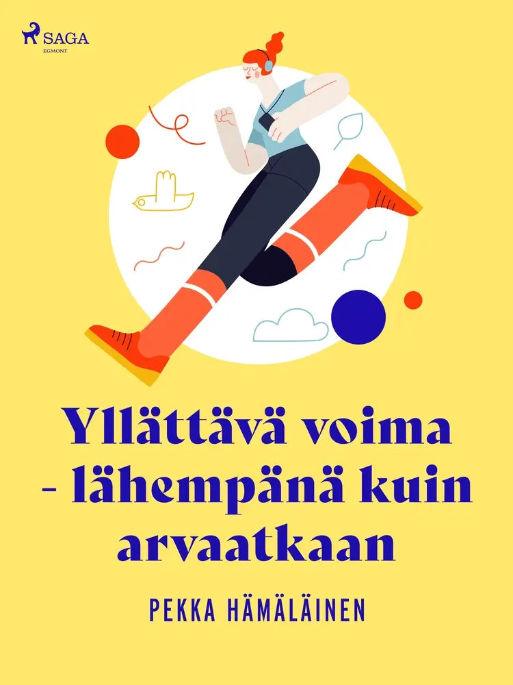 Yllättävä voima - lähempänä kuin arvaatkaan af Pekka Hämäläinen