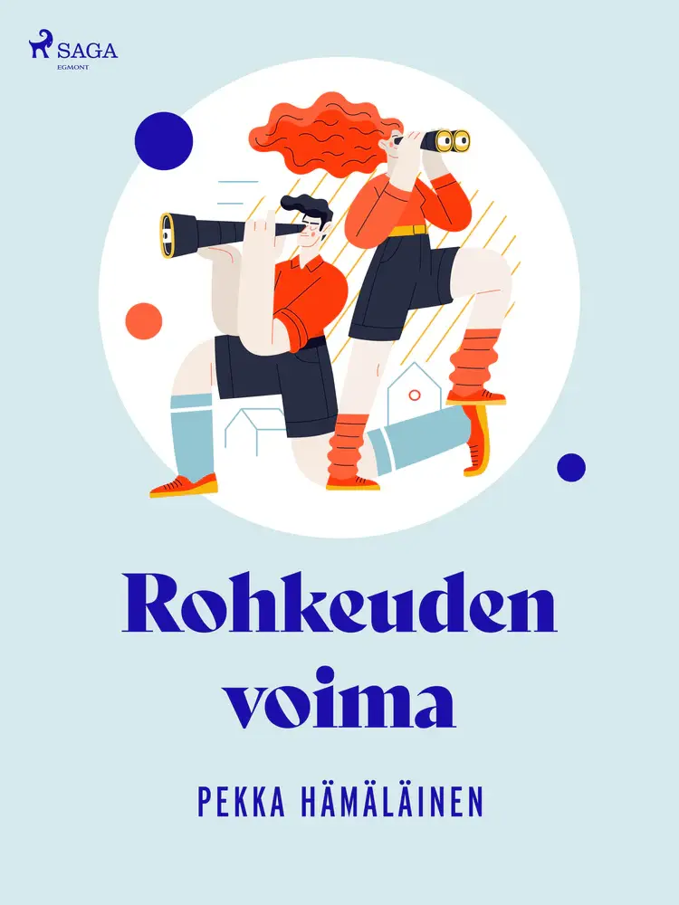 Rohkeuden voima af Pekka Hämäläinen