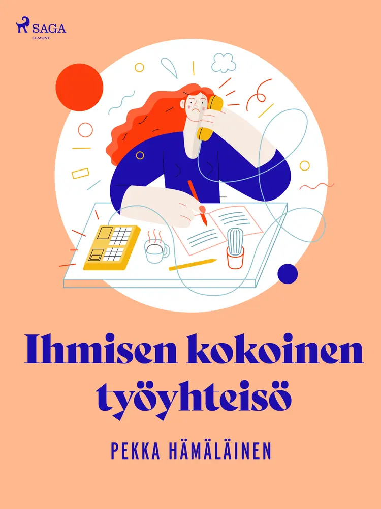 Ihmisen kokoinen työyhteisö af Pekka Hämäläinen