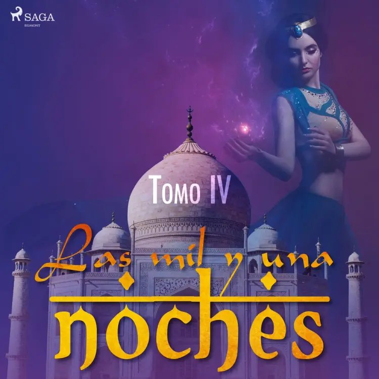 Las mil y una noches. Tomo IV af Anonimo