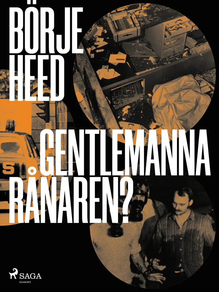 Gentlemannarånaren? af Börje Heed