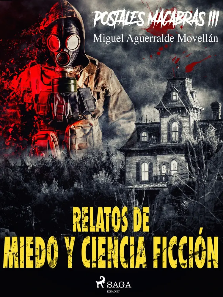 Relatos de miedo y ciencia ficción af Miguel Aguerralde Movellán