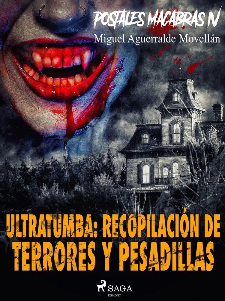 Ultratumba: Recopilación de terrores y pesadillas af Miguel Aguerralde Movellán