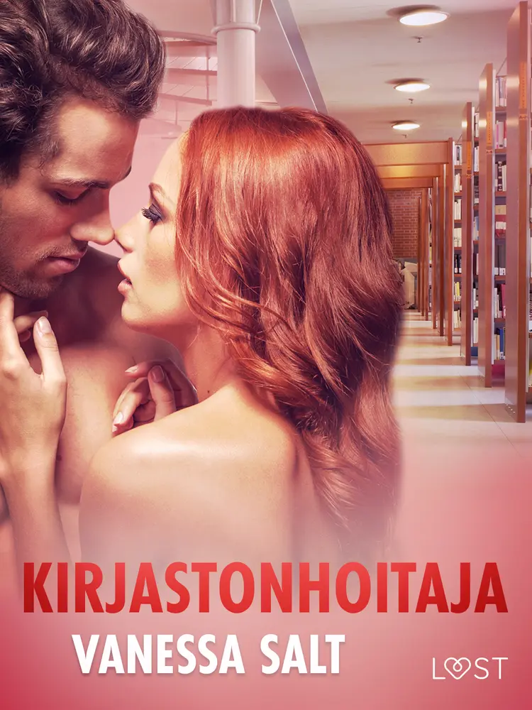 Kirjastonhoitaja - eroottinen novelli af Vanessa Salt