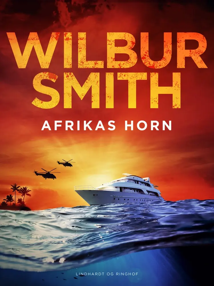 Afrikas Horn af Wilbur Smith
