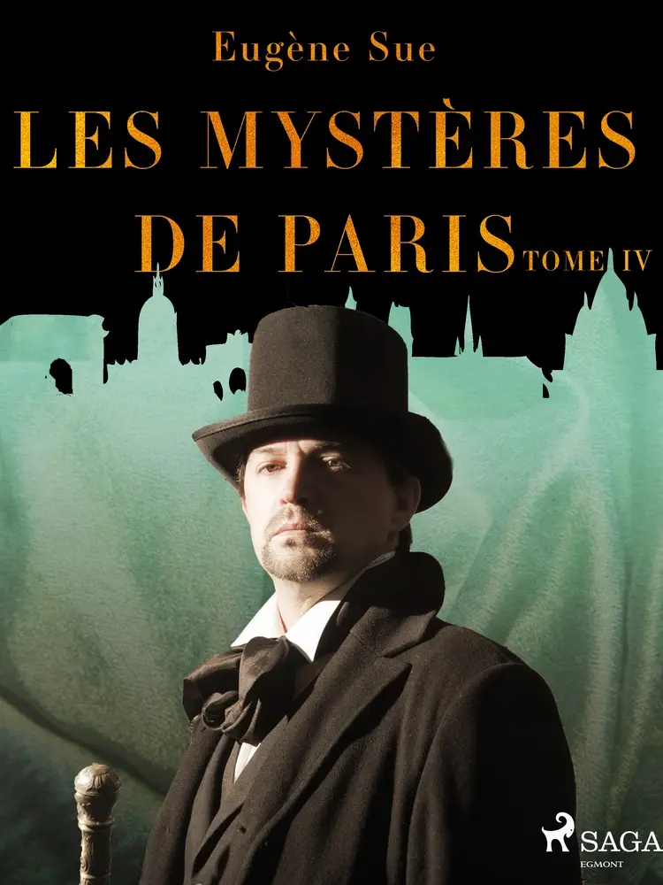 Les Mystères de Paris--Tome IV af Eugene Sue