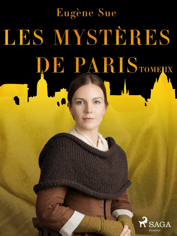 Les Mystères de Paris--Tome IX af Eugene Sue