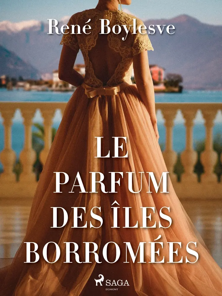 Le Parfum des îles Borromées af René Boylesve