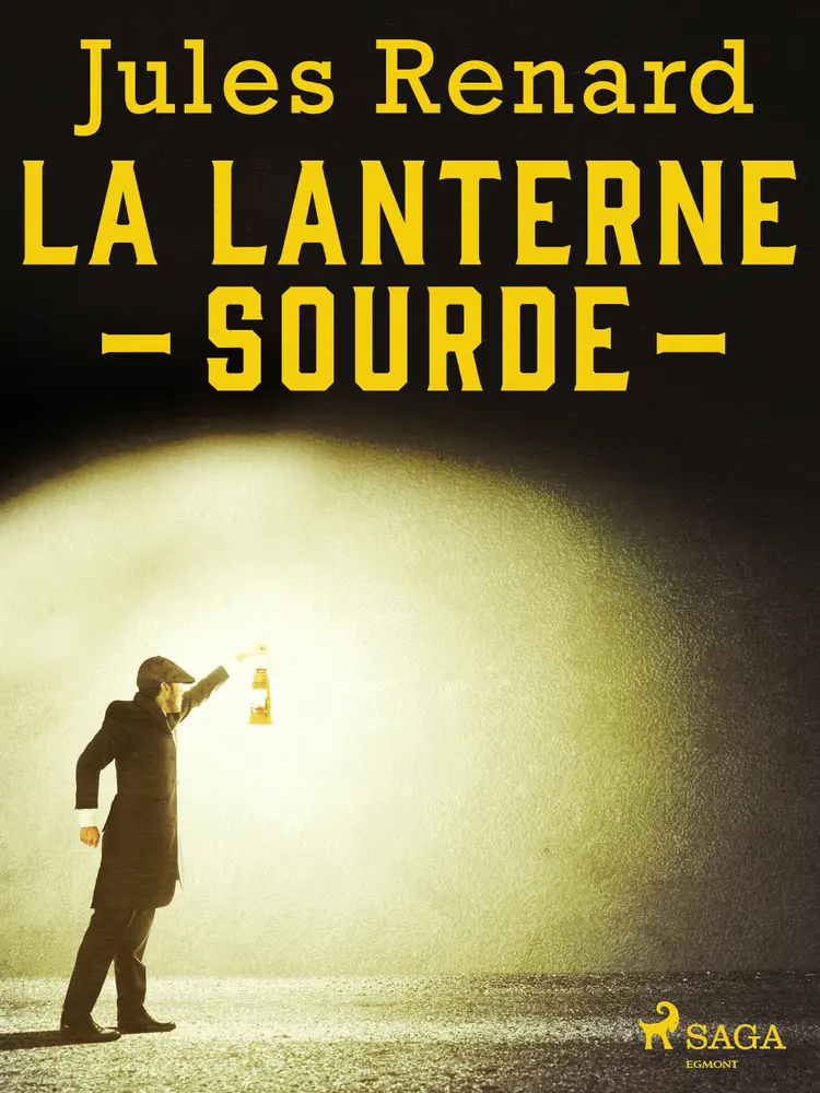 La Lanterne sourde af Jules Renard