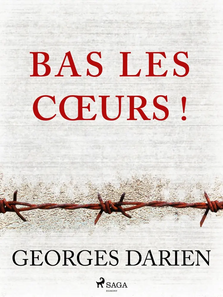 Bas les cœurs ! af Georges Darien
