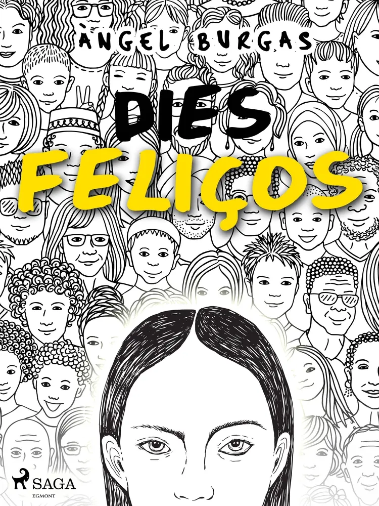 Dies feliços af Angel Burgas