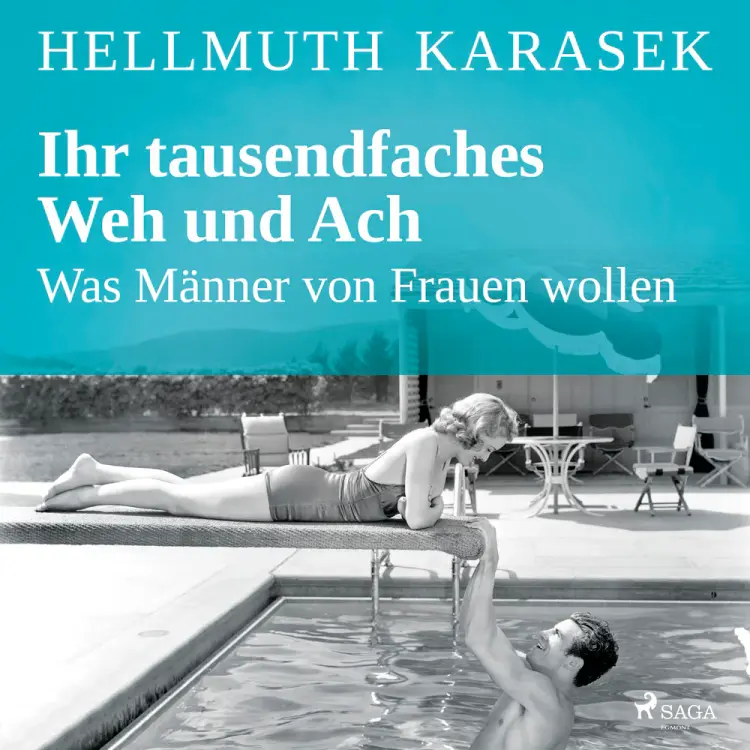 Ihr tausendfaches Weh und Ach - Was Männer von Frauen wollen af Hellmuth Karasek