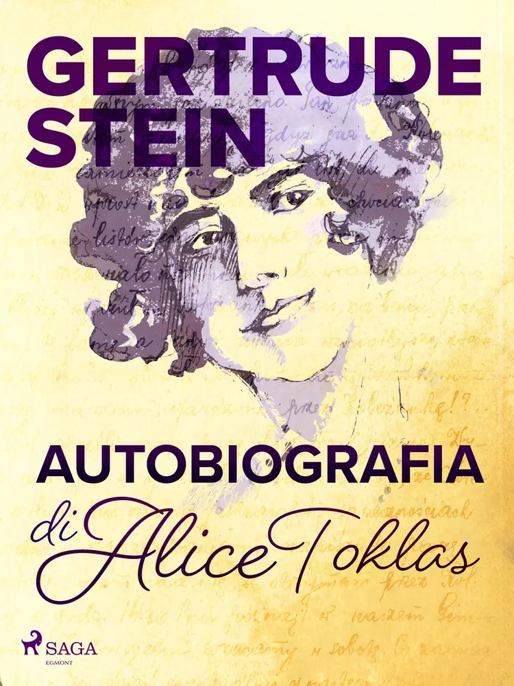 Autobiografia di Alice Toklas af Gertrude Stein