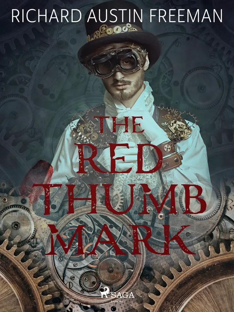 The Red Thumb Mark af R. Austin Freeman