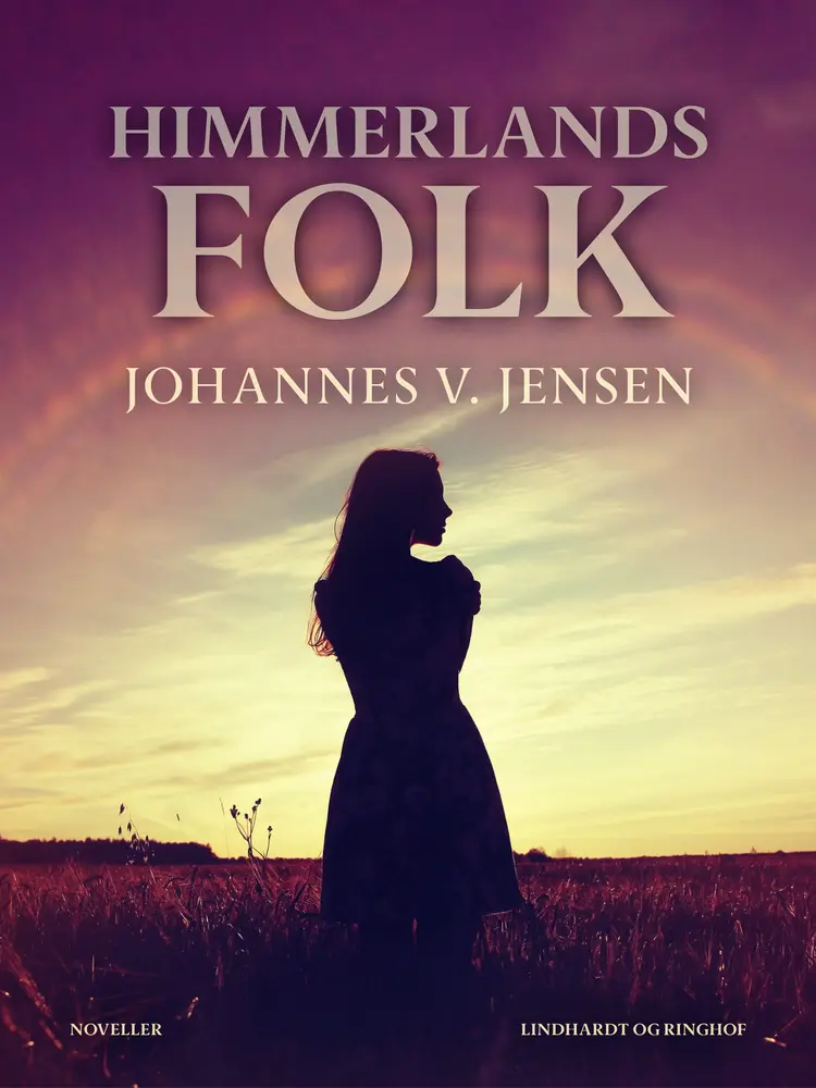 Himmerlandsfolk af Johannes V. Jensen