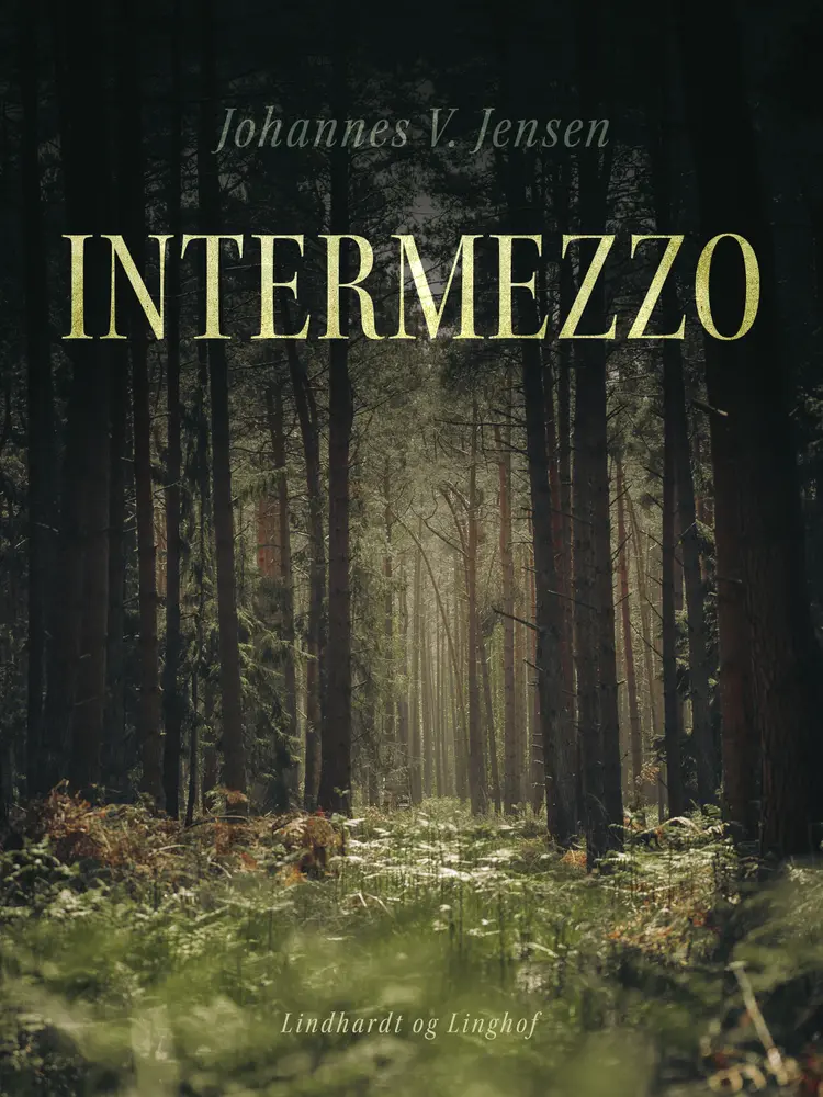 Intermezzo af Johannes V. Jensen