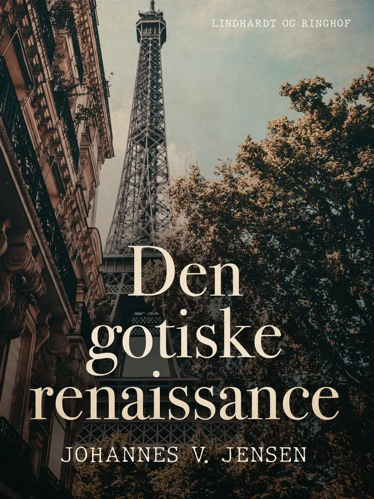 Den gotiske Renaissance af Johannes V. Jensen